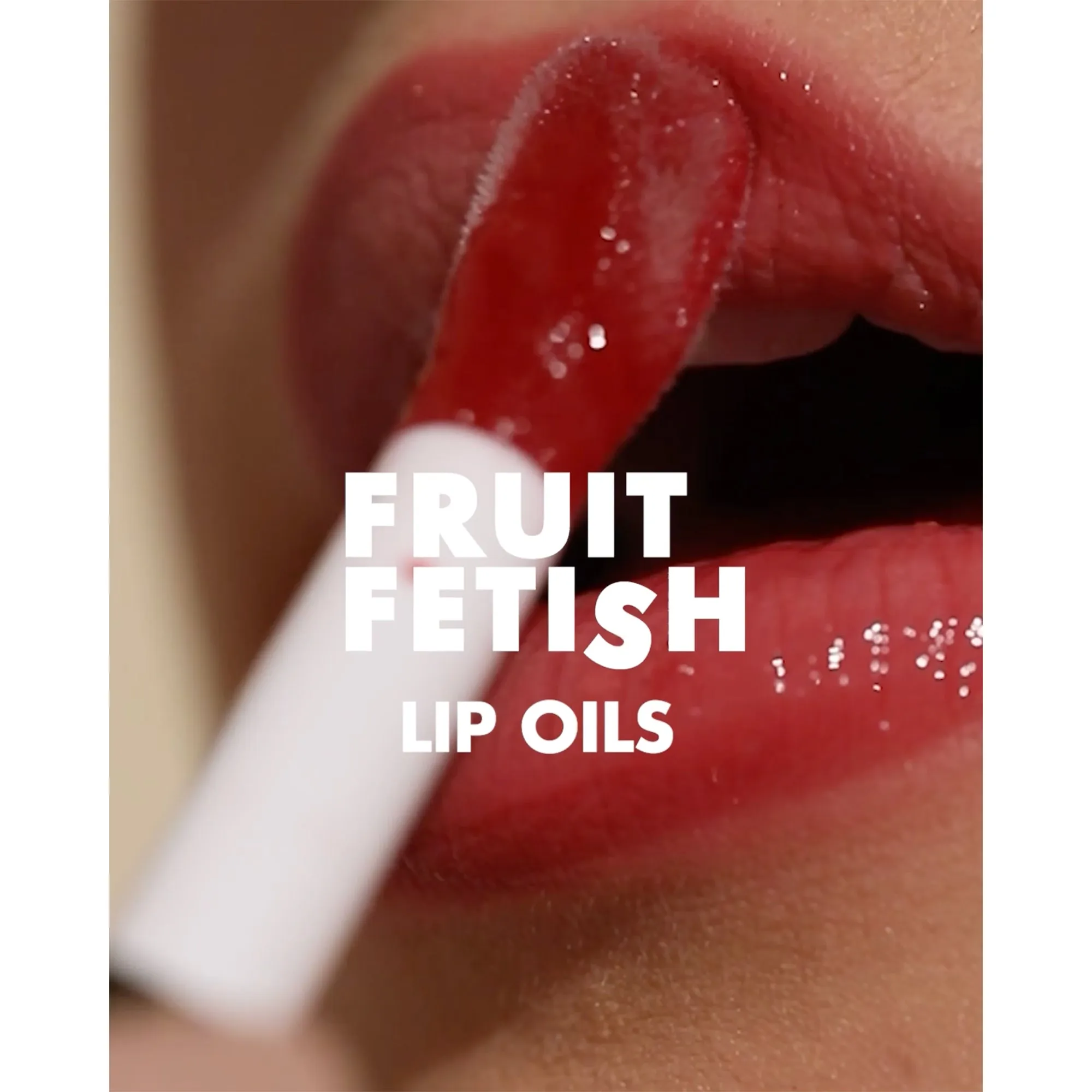 Fruit Fetish Lip Oils